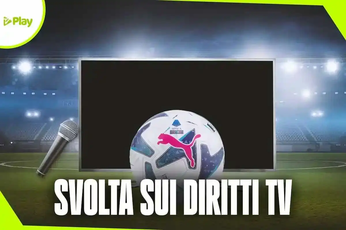 Dritti tv Serie A novità