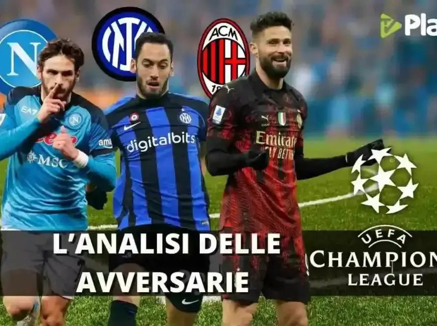 analisi avversarie champions league italiane inter milan napoli